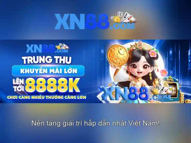 XN88: Khám phá nền tảng giải trí và câu chuyện phía sau