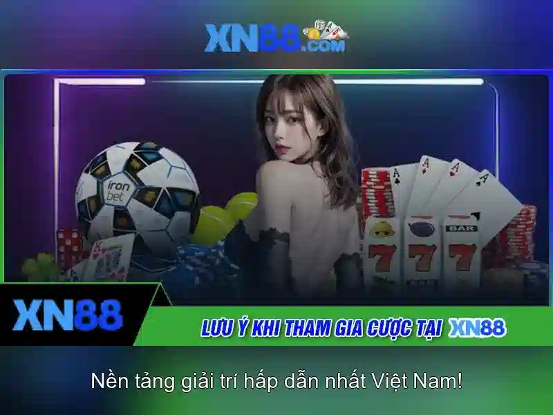 xn88: Nền tảng giải trí trực tuyến đỉnh cao
