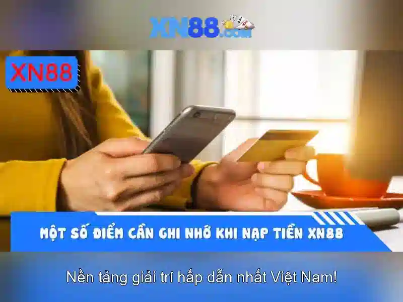 xn88 - Nền tảng giải trí trực tuyến phổ biến