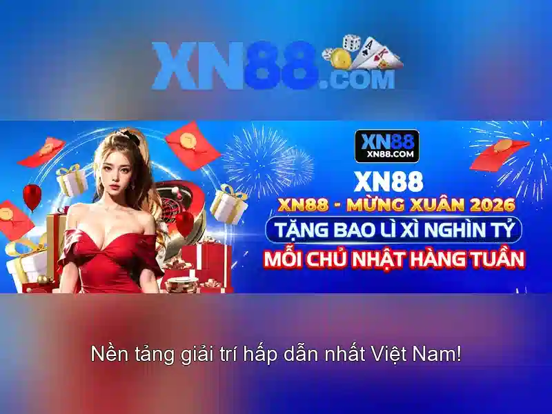 xn88: Nền tảng cá cược và giải trí trực tuyến an toàn